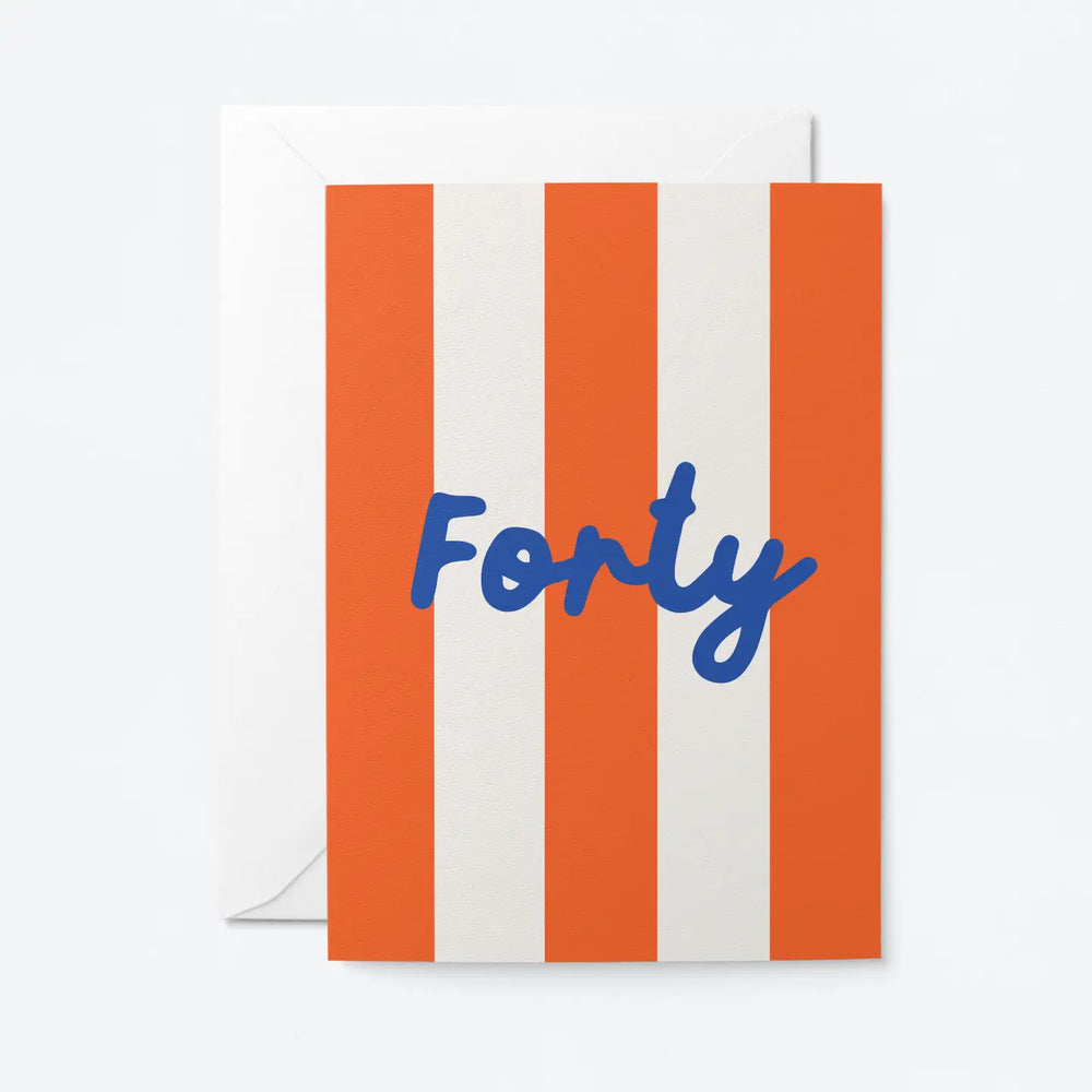 Age 40 Birthday Greetings Card