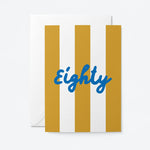 Age 80 Birthday Greetings Card