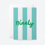 Age 90 Birthday Greetings Card