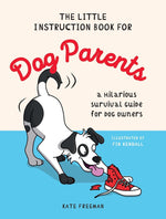 Little Instruction Book For Dog Parents