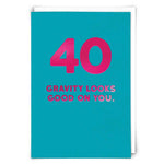Age 40 Gravity Greetings Card