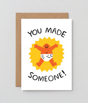 You Made Someone Card