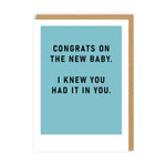 I Knew You Had it in You New Baby Card