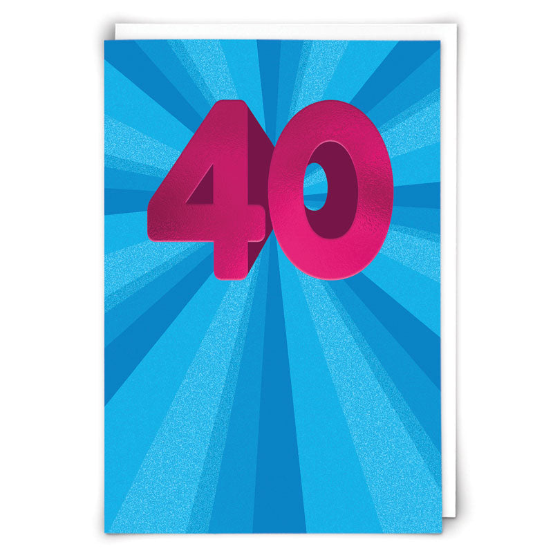 Age 40 Greetings Card