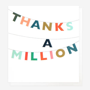 Thanks A Million Bunting Card