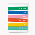 Happiest Birthday Card - Stripes