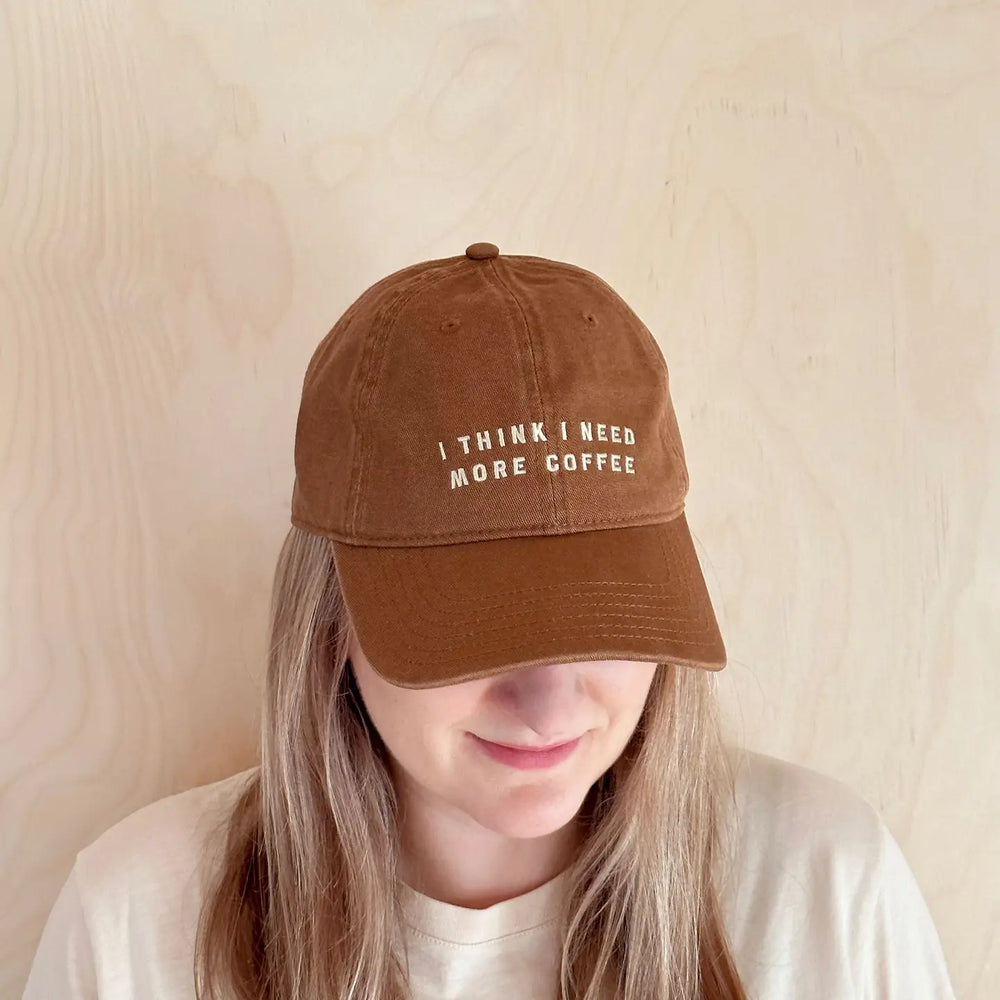 'I Think I Need More Coffee' Baseball Cap - Tan