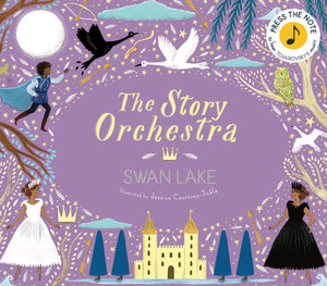 Story Orchestra: Swan Lake (Sound Book)