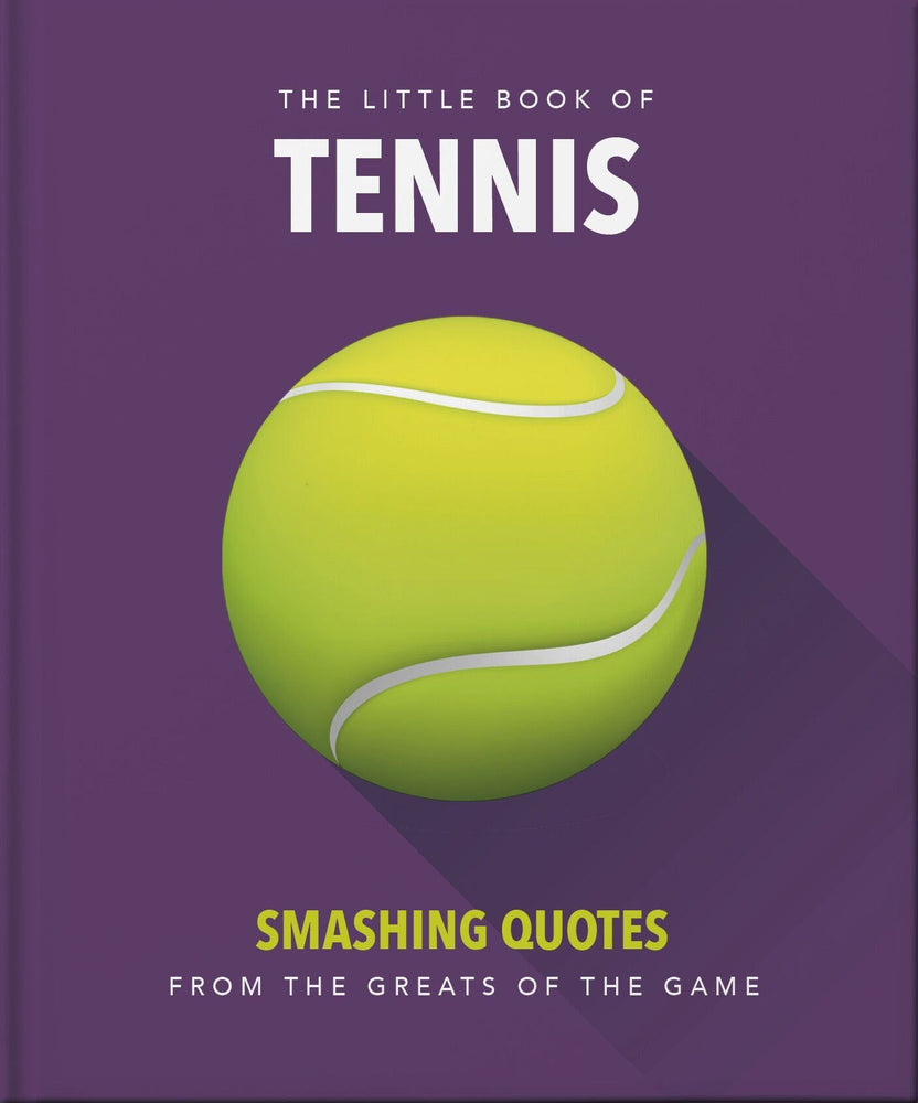 Little Book of Tennis: Smashing Quotes