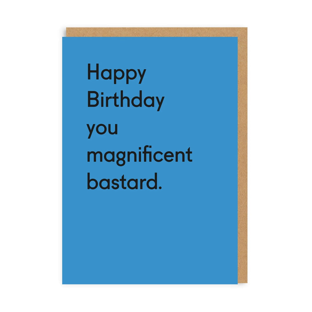 Magnificent Bastard Greeting Card