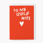 To My Lovely Wife Card