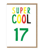 Super Cool 17 Age Card