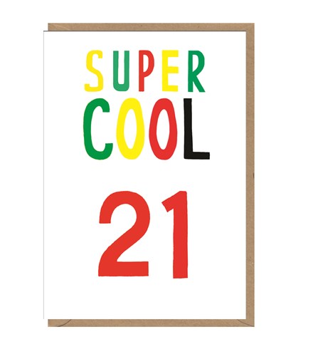 Super Cool 21 Age Card