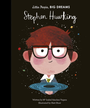 Little People: Big Dreams, Steven Hawking