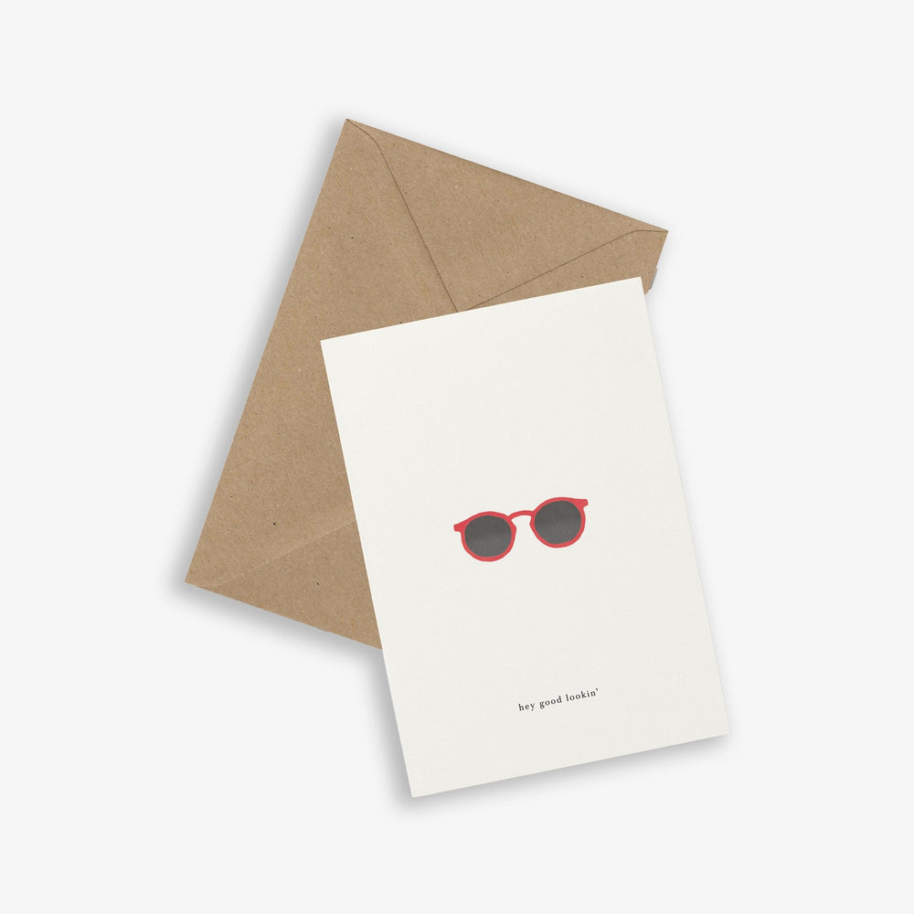 Sunglasses Card - Hey Good Looking