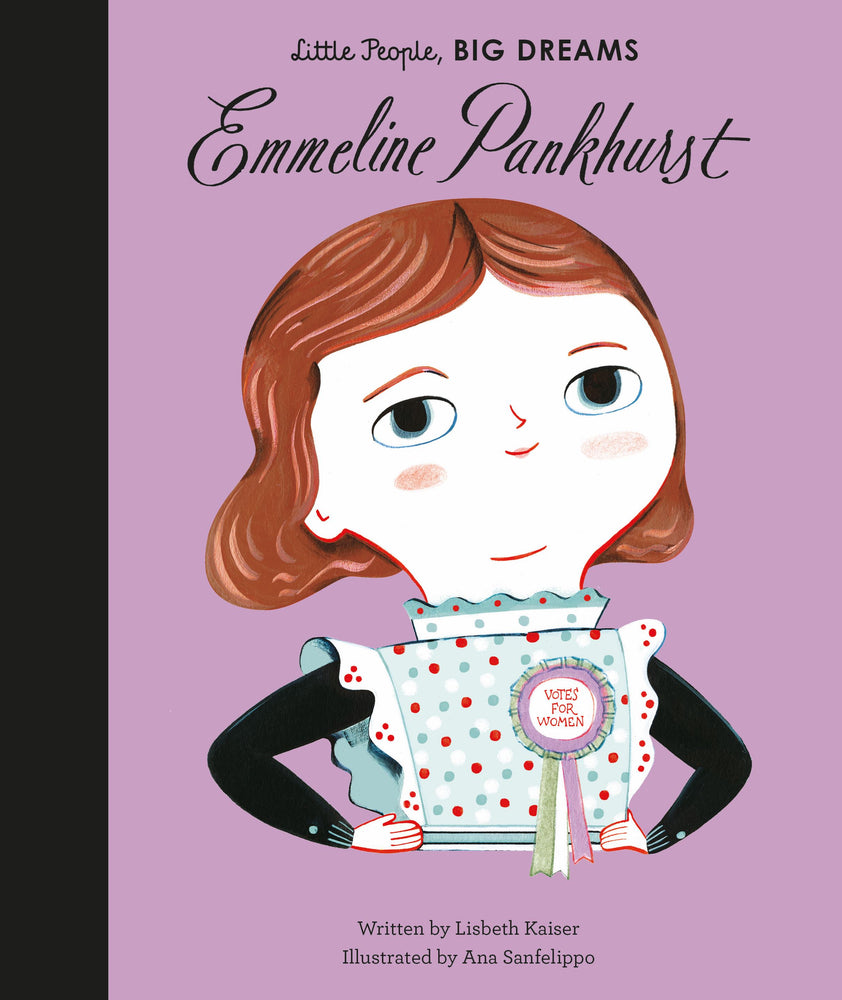 Little People: Big Dreams, Emmeline Pankhurst