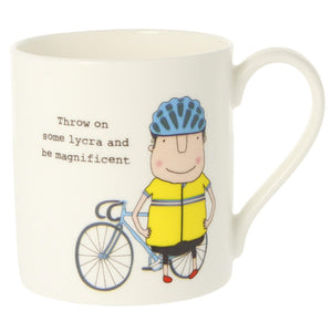 Throw On Some Lycra And Be Magnificent Mug
